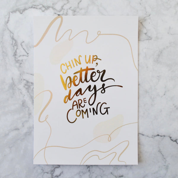 Better Days A5 Print