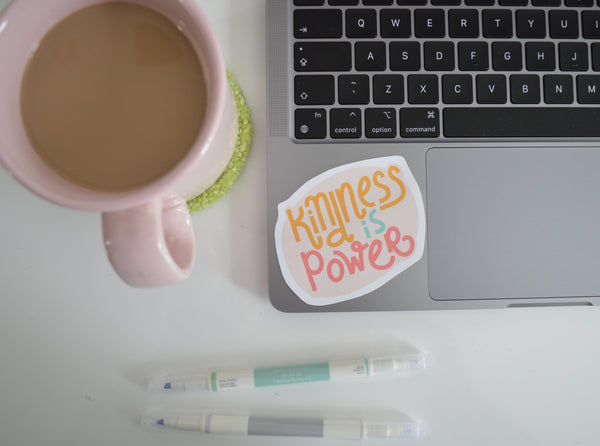 Kindness is Power Sticker