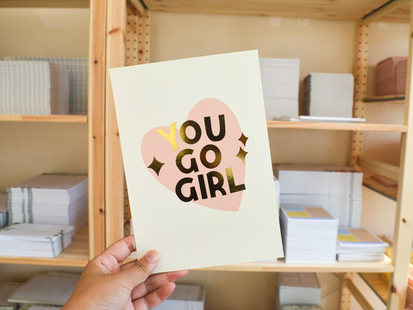 You Go Girl A5 Print