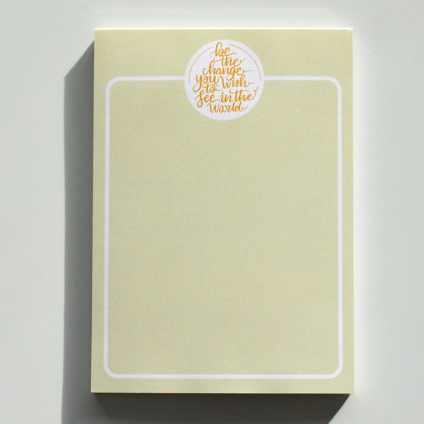 Be The Change A6 Notepad