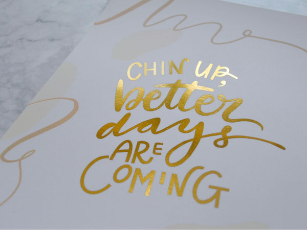 Better Days A5 Print