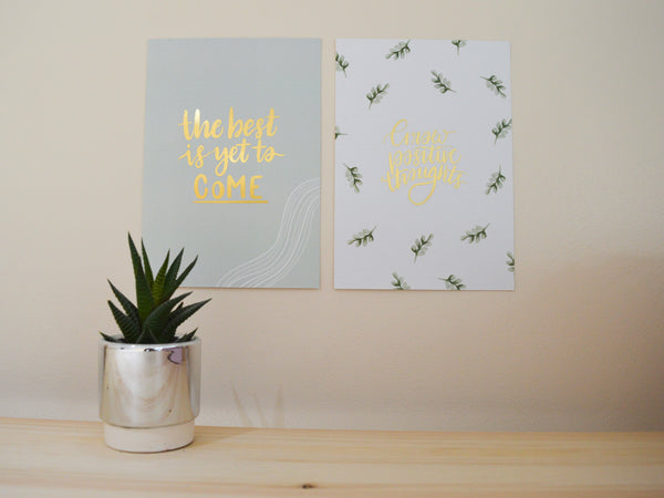 The Best is Yet to Come A5 Print