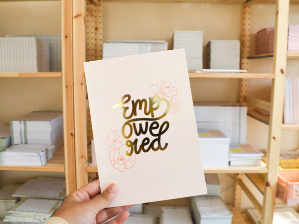 Empowered A5 Print