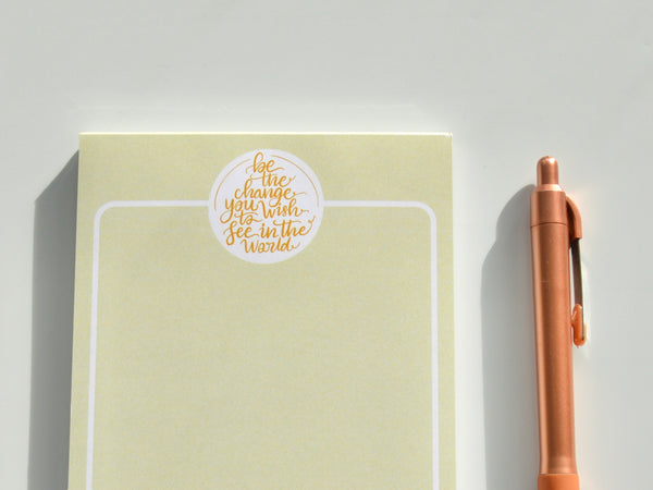 Be The Change A6 Notepad
