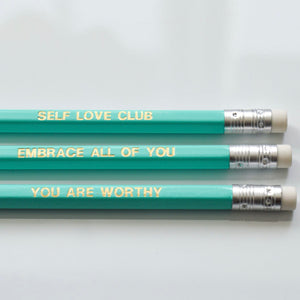 Self love Pencils